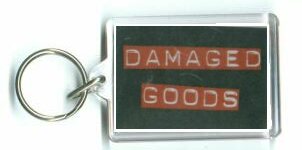 Damaged Goods keyring.