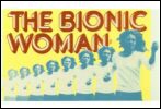 The bionic women postcard. 6x4 inch