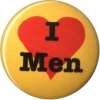 I Love Men pin badge.
