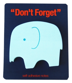 Don�t Forget Post it notes.