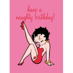 Betty Boop greetings card. Naughty Birthday