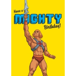 He-Man greetings card. Have a Mighty Birthday